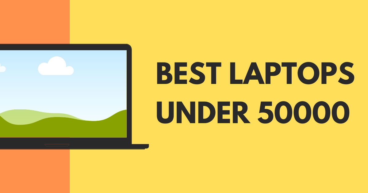 best laptops under 50000